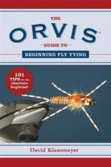 The Orvis Guide to Beginning Fly Tying