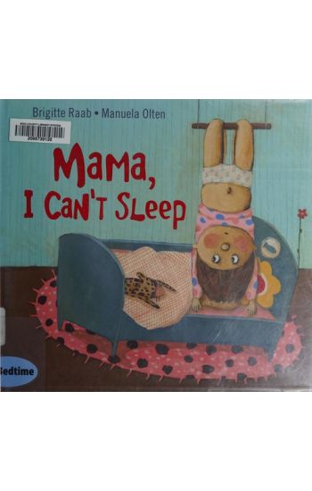 Mama, I Can't Sleep