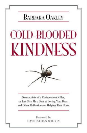 Cold-Blooded Kindness