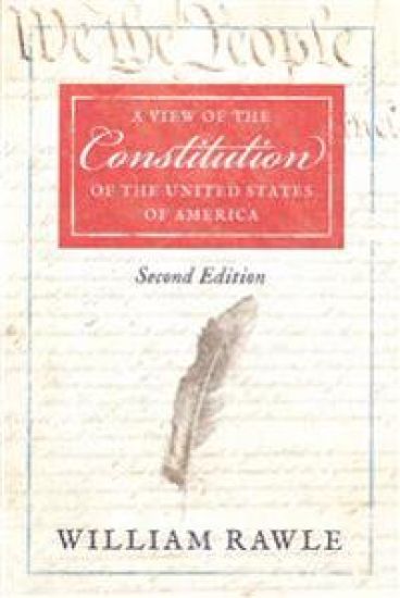 A View of the Constitution of the United States of America Second Edition