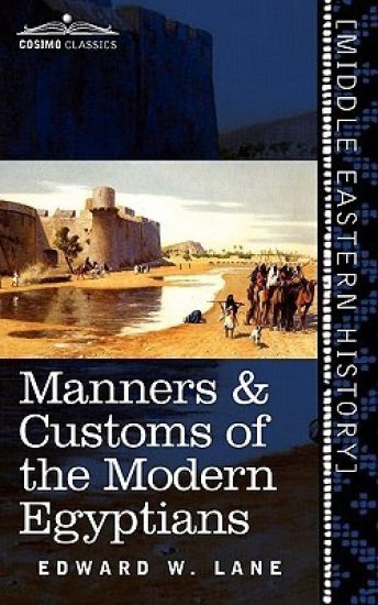 Manners & Customs of the Modern Egyptians