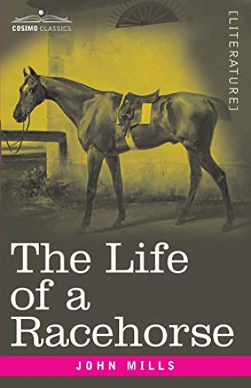 The Life of a Racehorse – John Mills, kirjan kansikuva