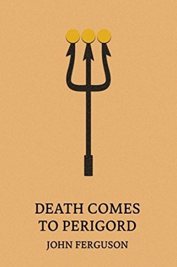 Death Comes to Perigord