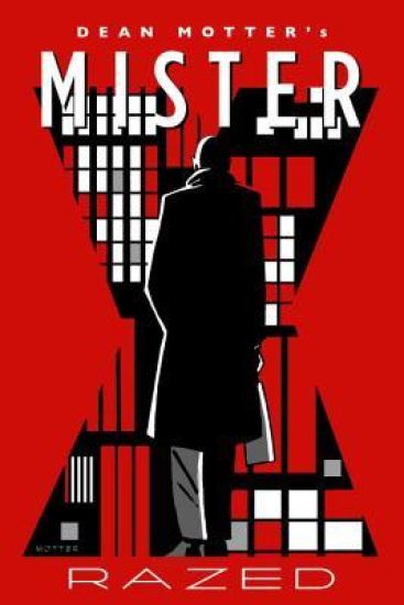 Mister X: Razed