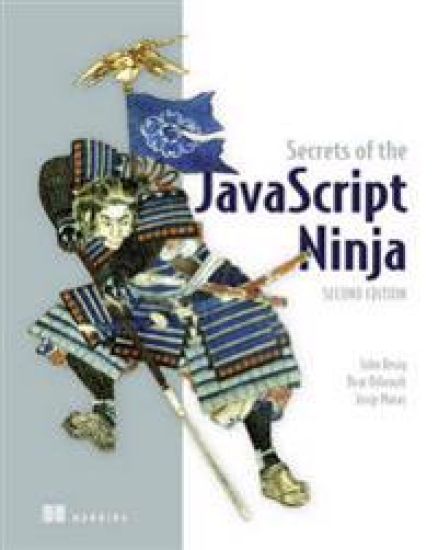Secrets of the JavaScript Ninja, Second Edition