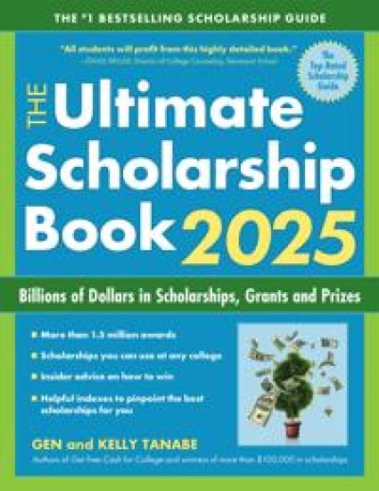 The Ultimate Scholarship Book 2025
