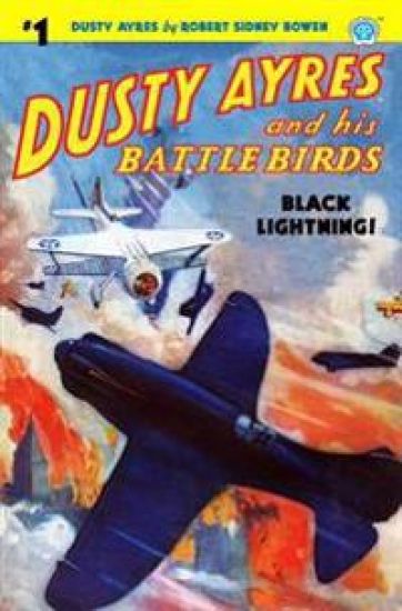 Dusty Ayres and His Battle Birds #1: Black Lightning! – Robert Sidney Bowen, kirjan kansikuva