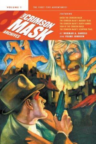 The Crimson Mask Archives, Volume 1 – Norman a Daniels, kirjan kansikuva
