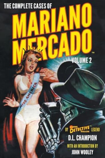 The Complete Cases of Mariano Mercado, Volume 2