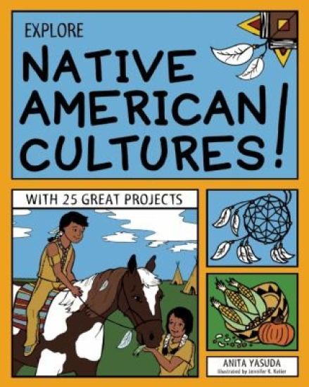 EXPLORE NATIVE AMERICAN CULTURES!