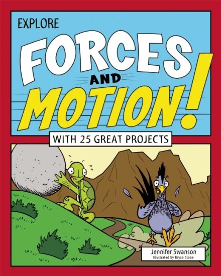 Explore Forces and Motion!