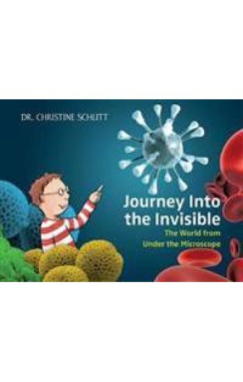Journey Into the Invisible