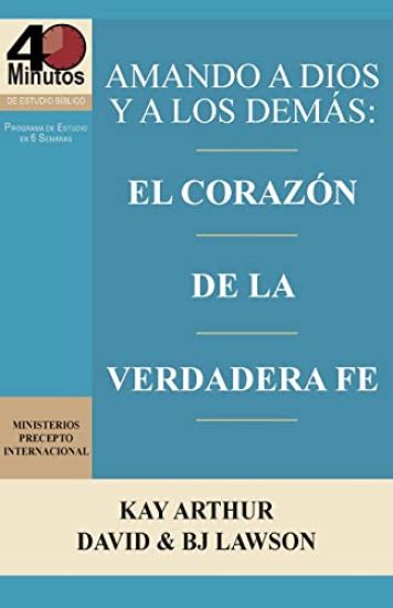 Amando a Dios y a Los Demas / Loving God and Others