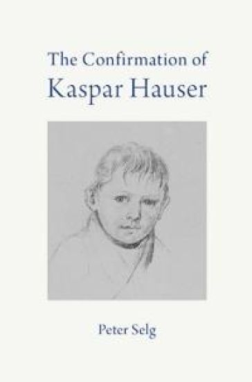 The Confirmation of Kaspar Hauser