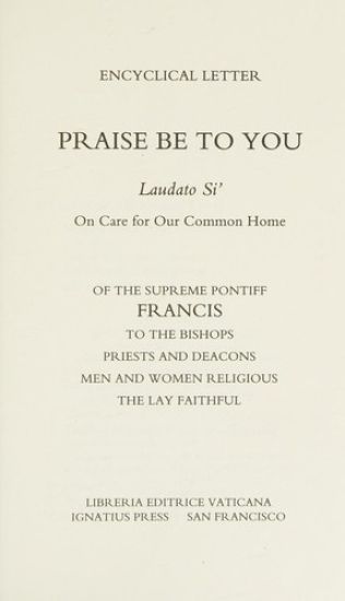 Praise be to You - Laudato Si'