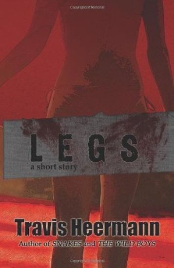 Legs: A Short Story