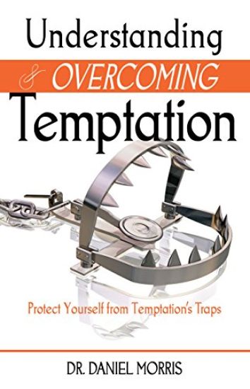 Understanding and Overcoming Temptation