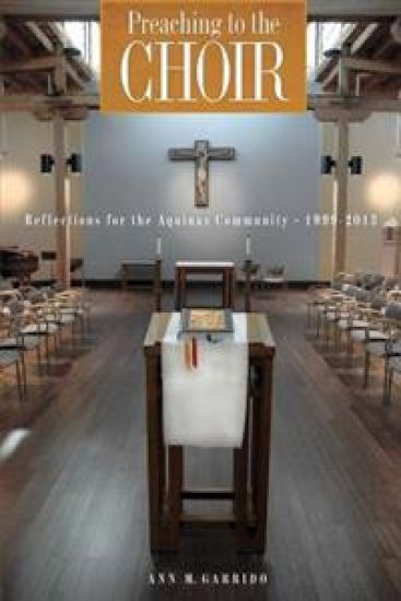 Preaching to the Choir: Reflections for the Aquinas Community
