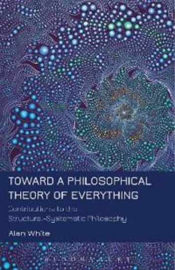 Toward a Philosophical Theory of Everything