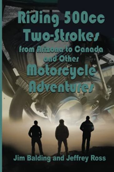 Riding 500cc Two Strokes to Canada in 1972