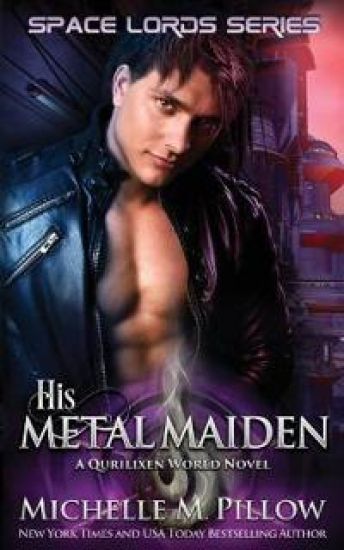 His Metal Maiden