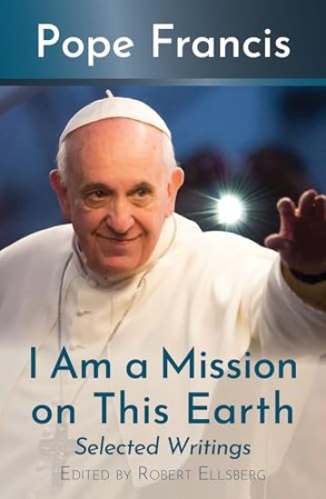 I Am a Mission on This Earth