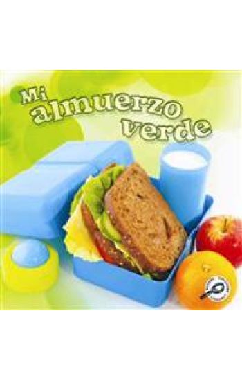 Mi Almuerzo Verde: My Green Lunch