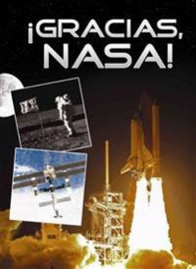 ¡Gracias, Nasa!: Thanks, Nasa!