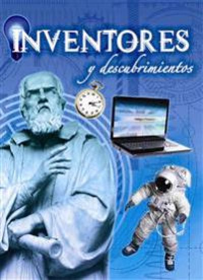 Inventores Y Descubrimientos: Inventors and Discoveries