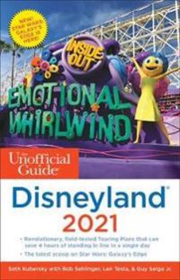 The Unofficial Guide to Disneyland 2021