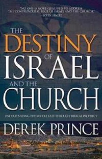 The Destiny of Israel and the Church