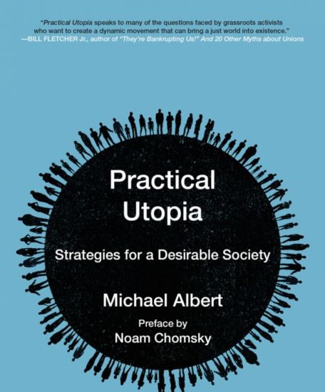 Practical Utopia