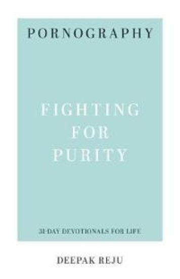 Pornography: Fighting for Purity