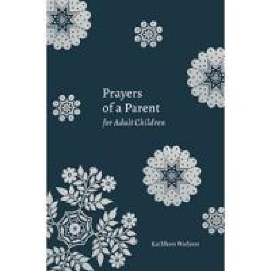 Prayers of a Parent for Adult Children