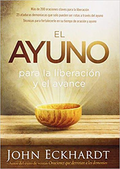 El ayuno para la liberación y el avance / Fasting for Breakthrough and Deliverance