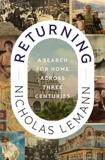 Returning: A Search for Home Across Three Centuries