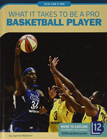 What It Takes to Be a Pro Basketball Player