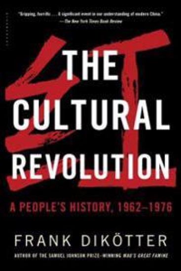 The Cultural Revolution: A People's History, 1962--1976