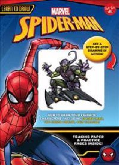Learn to Draw Marvel Spider-Man: How to Draw Your Favorite Characters, Including Spider-Man, the Green Goblin, and Vulture!