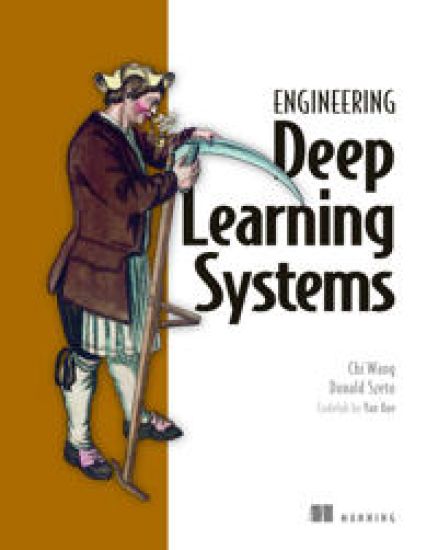 Engineering Deep Learning Systems – Chi Wang, kirjan kansikuva