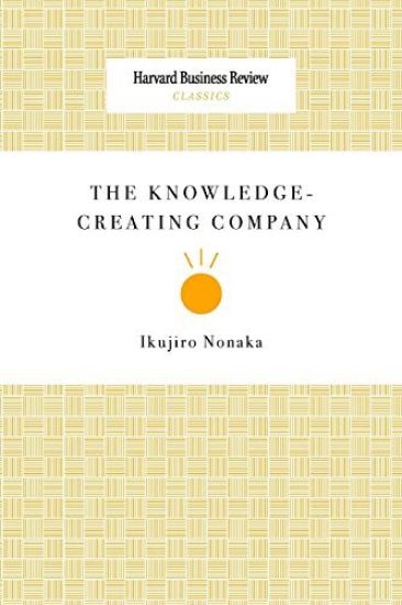 The Knowledge-Creating Company