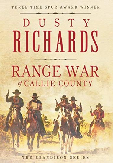 Range War of Callie County – Dusty Richards, kirjan kansikuva