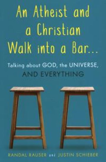 An Atheist and a Christian Walk into a Bar