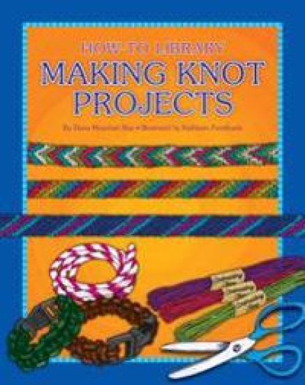 Making Knot Projects