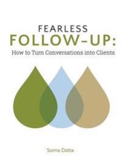 Fearless Follow-Up: How to turn conversations into clients