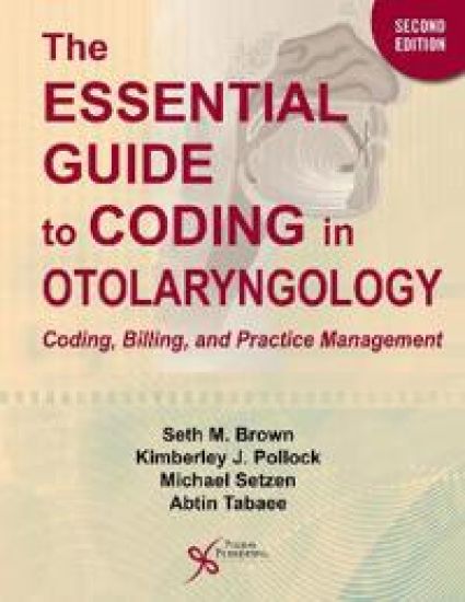 The Essential Guide to Coding in Otolaryngology