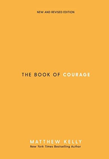 The Book of Courage: New & Revised Edition