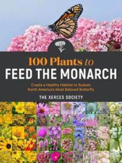 100 Plants to Feed the Monarch