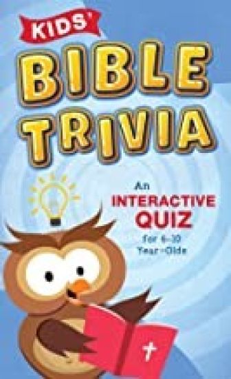 Kids' Bible Trivia: An Interactive Quiz for 6-10-Year-Olds