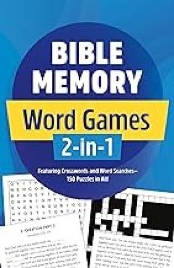 Bible Memory Word Games 2-In-1: Featuring Crosswords and Word Searches--100 Puzzles in All!
